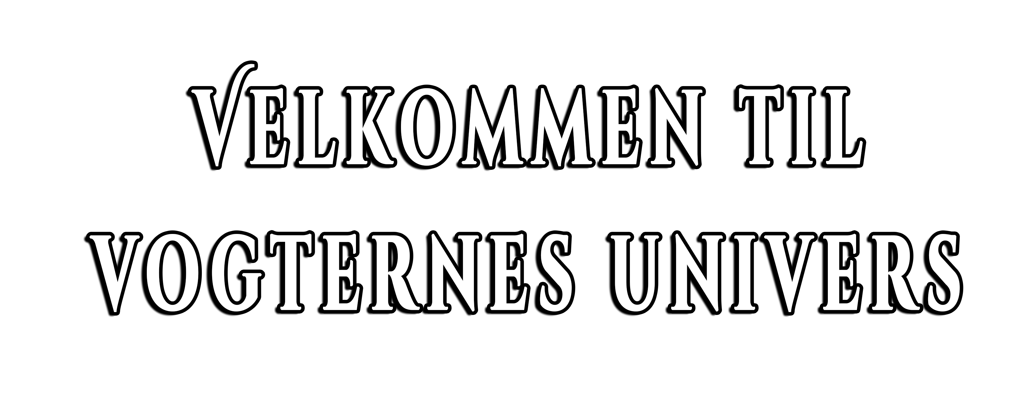 Velkommen til Vogternes Univers